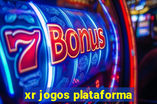 xr jogos plataforma